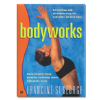 Bodyworks - Book Bodyworks - Book...
